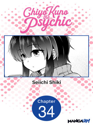 cover image of Chiyo Kuno the Psychic, Chapter 34